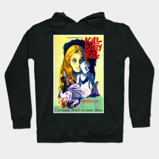 Kill Baby Kill Hoodie